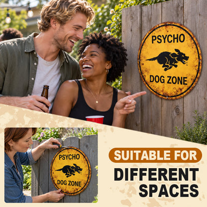 Psycho Dog Zone Funny Yard Sign